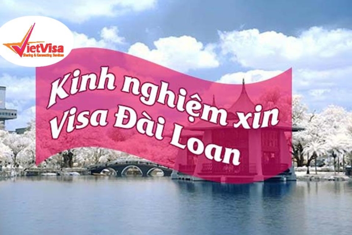 Kinh nghiệm xin visa Du lịch Đài Loan